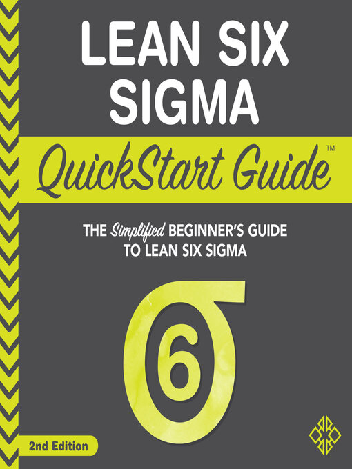 Title details for Lean Six Sigma QuickStart Guide by Benjamin Sweeney - Available